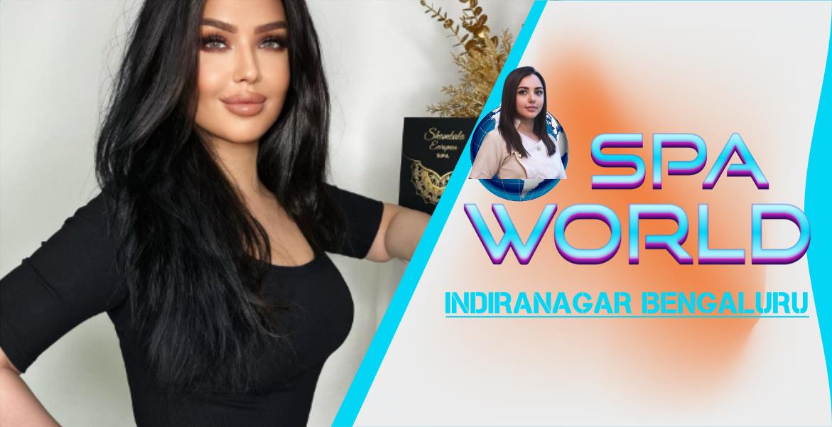 Erotic Massage in Indiranagar Bengaluru